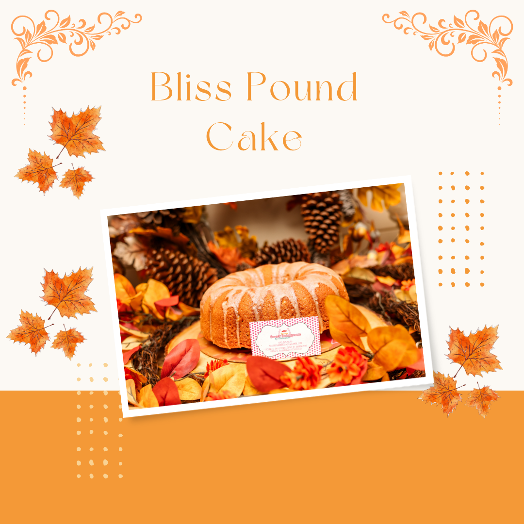 Bliss Pound Cake